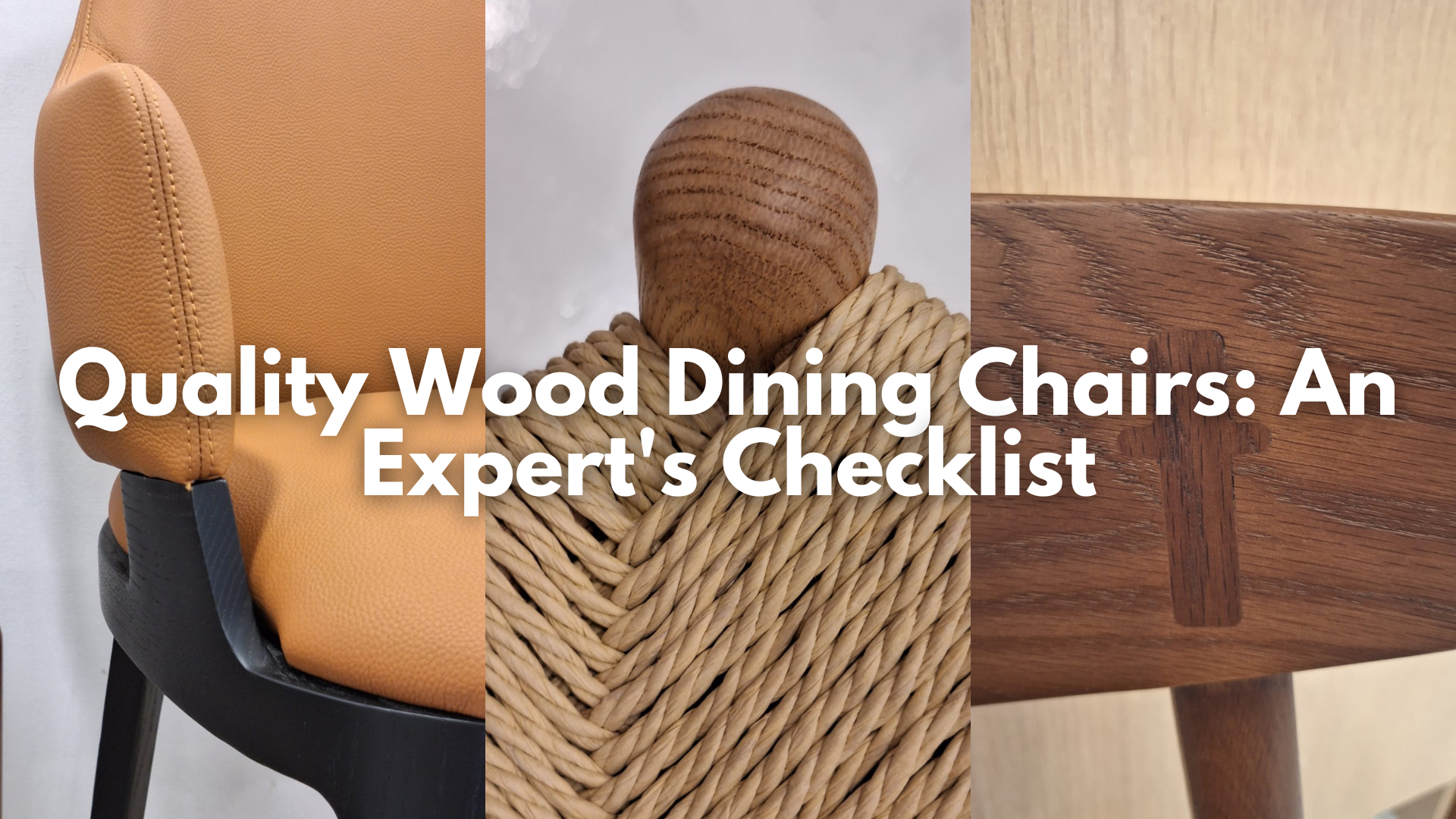 10 Ways to Evaluate A Quality Wood Dining Chairs: An Expert's Checklist