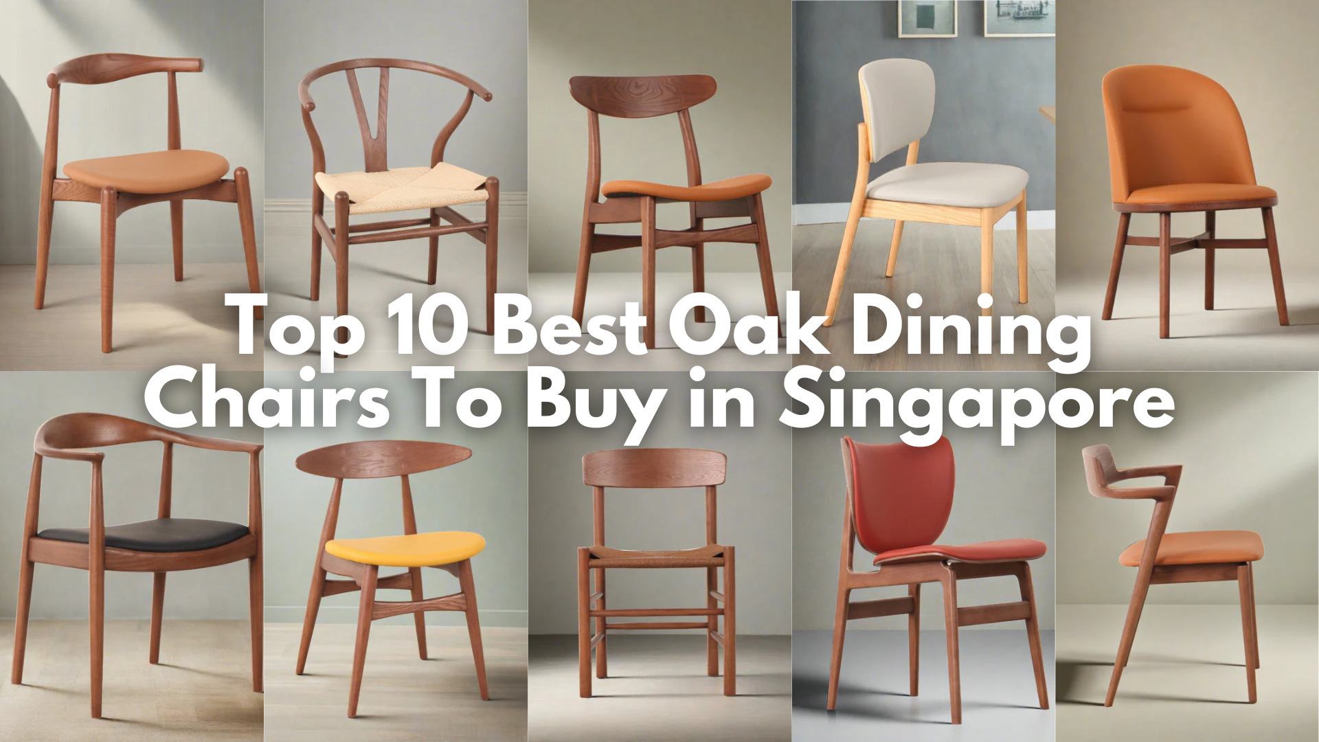 Top 10 Best Solid Oak Wood Dining Chairs To Buy in Singapore