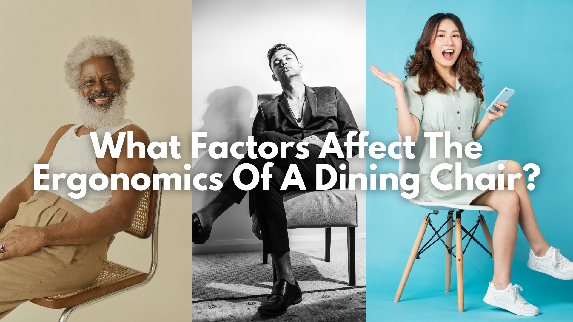 What Factors Affect The Ergonomics Of A Dining Chair? - Picket&Rail ...
