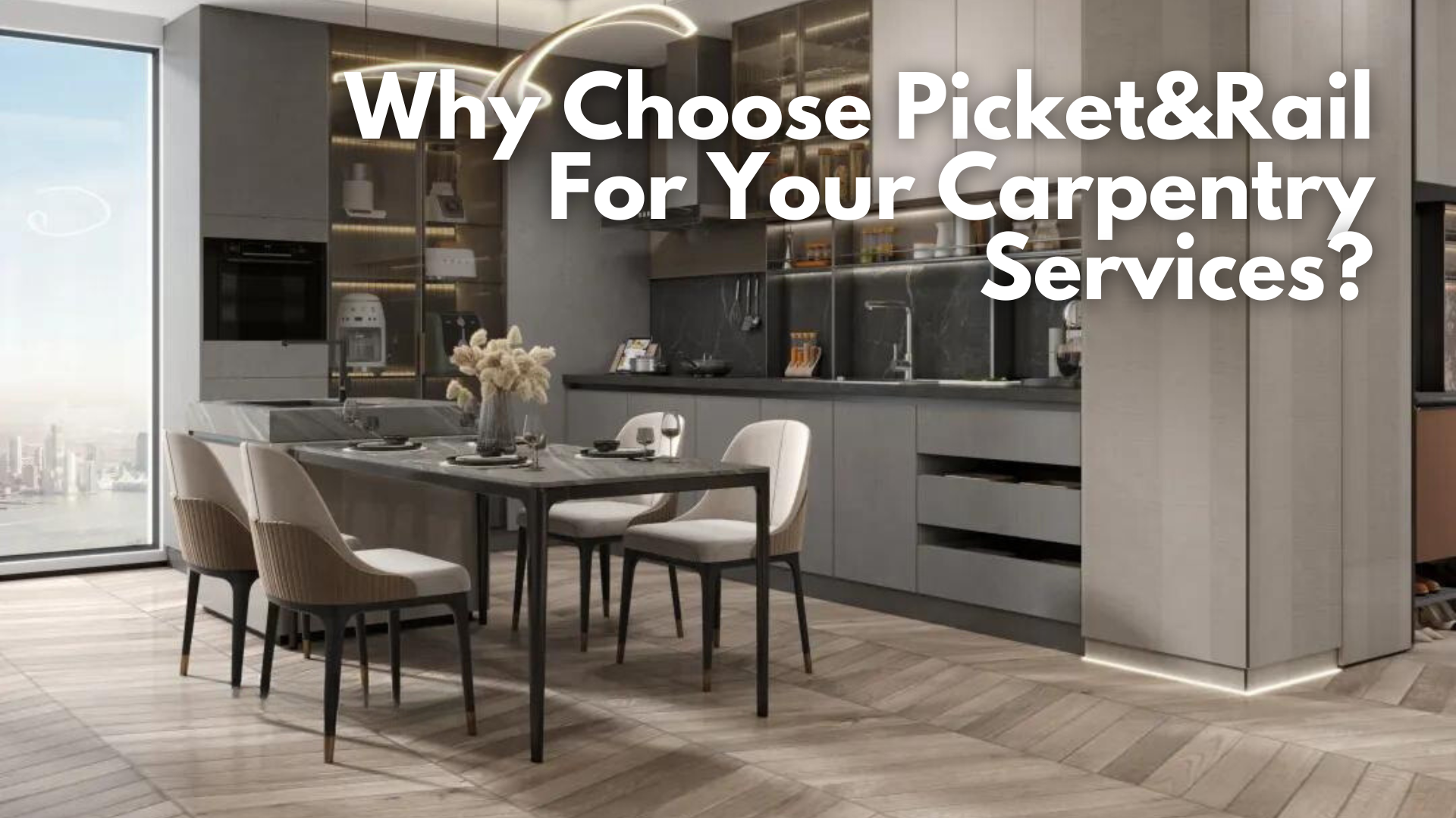 Ten Reasons To Choose Picket&Rail For Your Carpentry Services