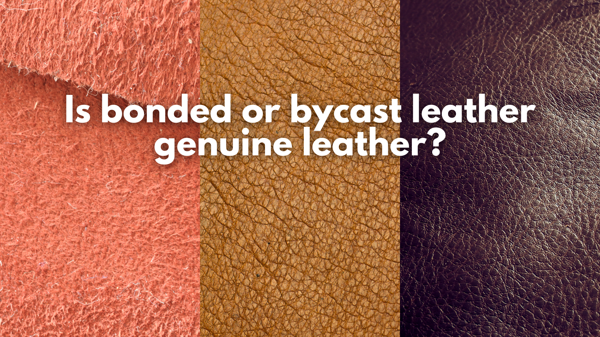 Is a sofa made from bonded or bycast leather considered a genuine leather sofa?