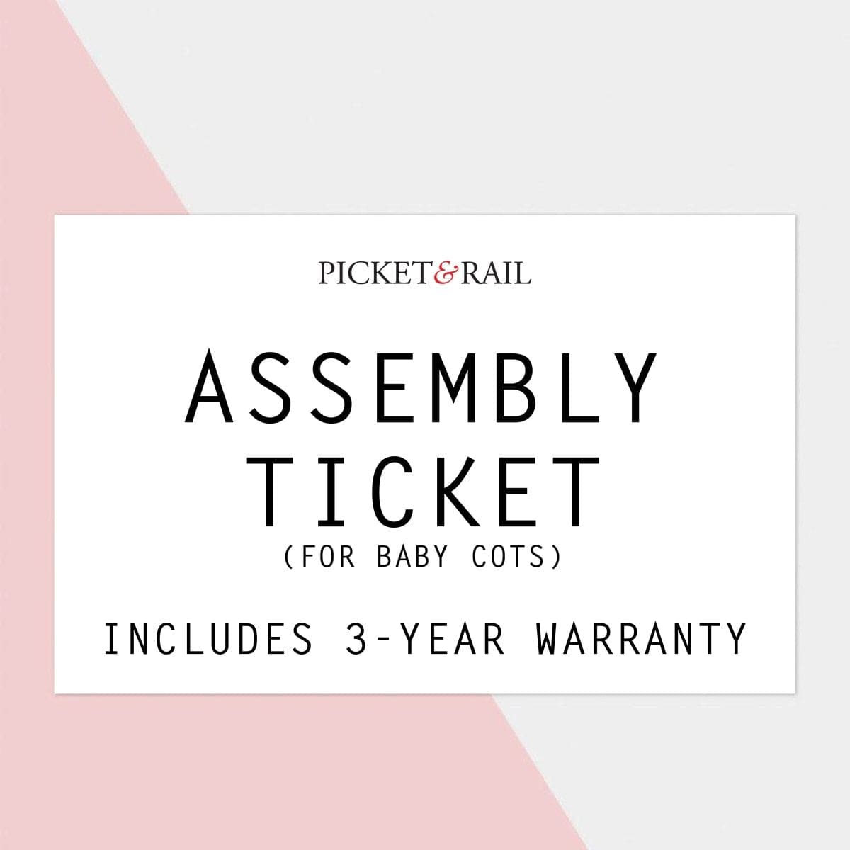 $30 Cot Assembly Ticket picket and rail